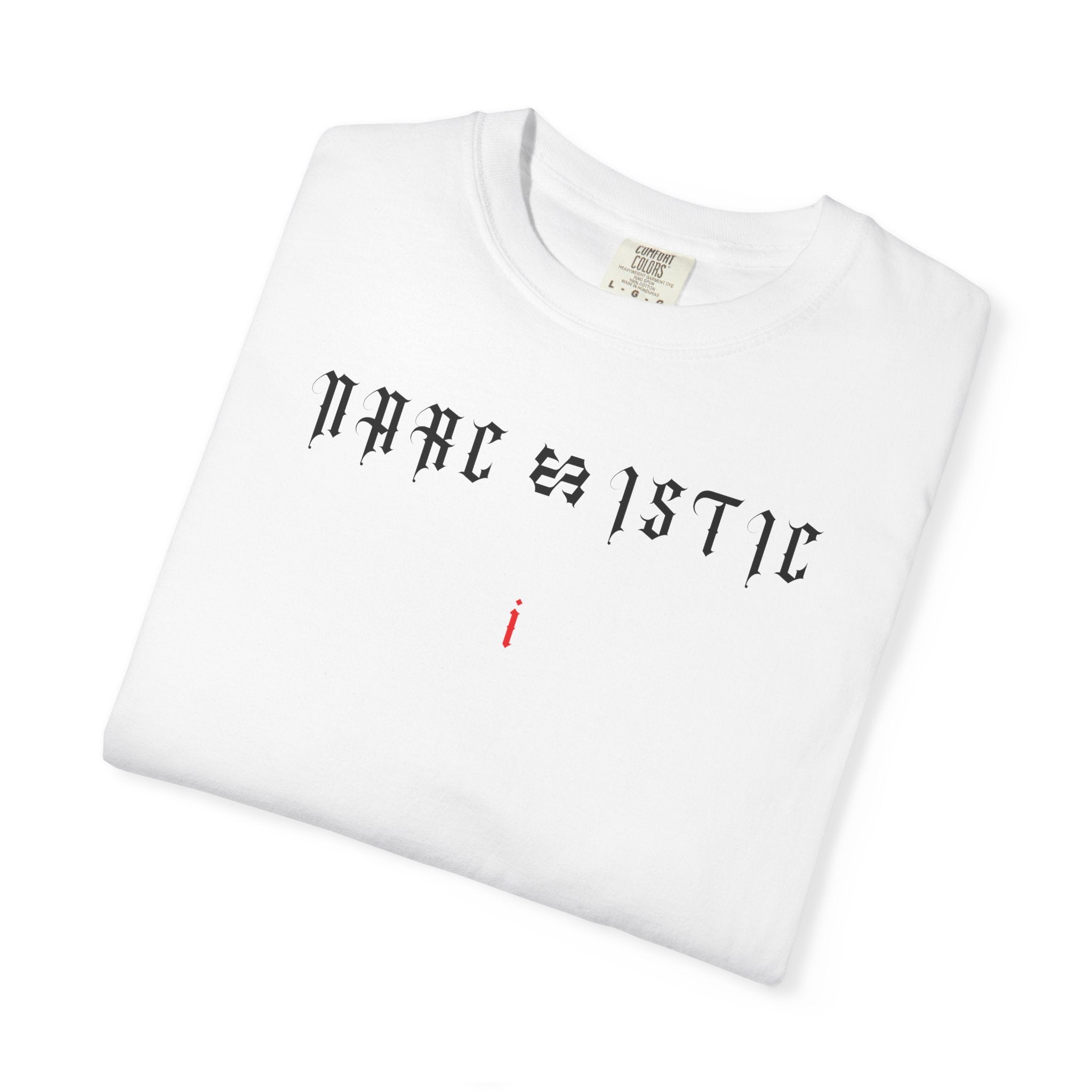 Narcissistic - Heavyweight Tee