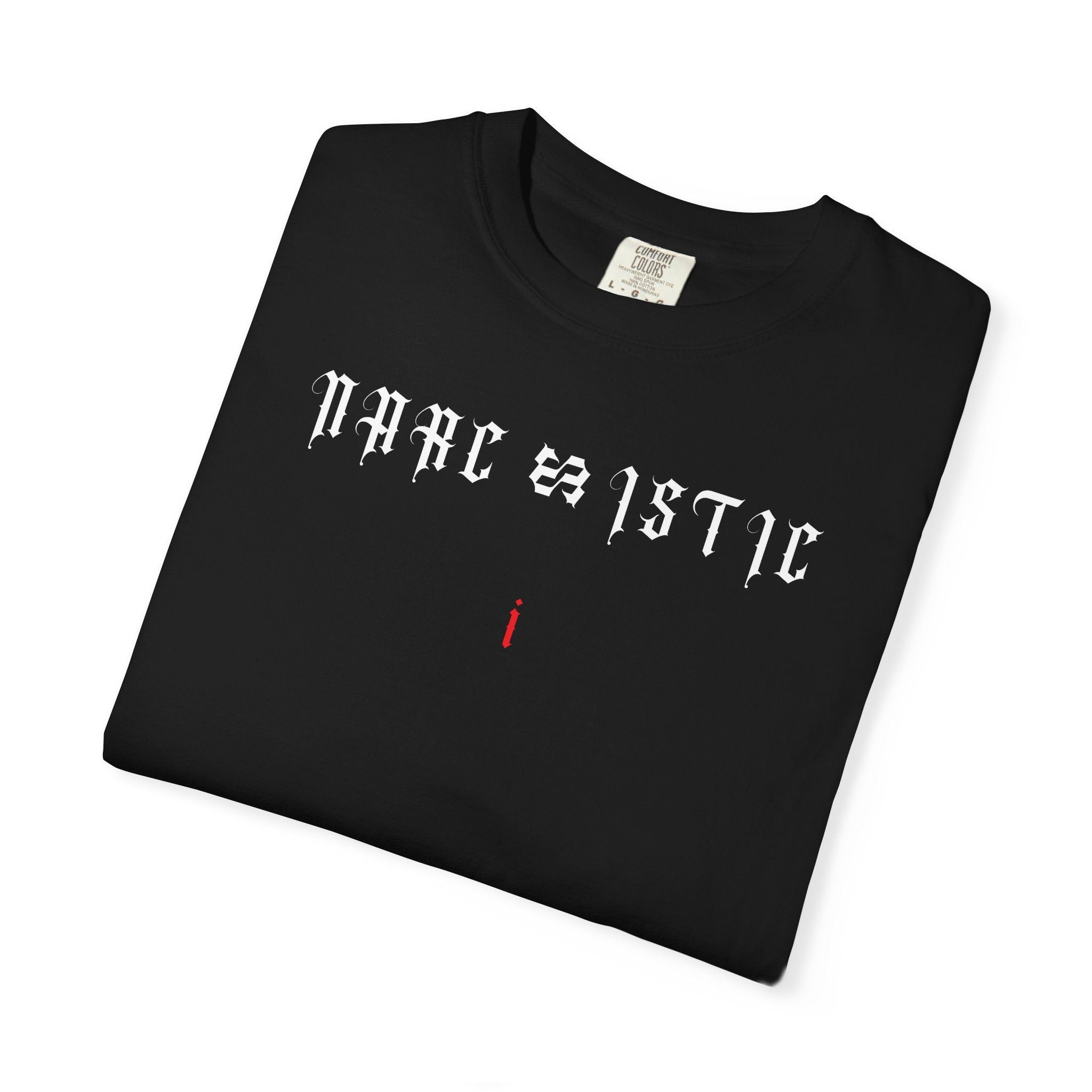 Narcissistic - Heavyweight Tee