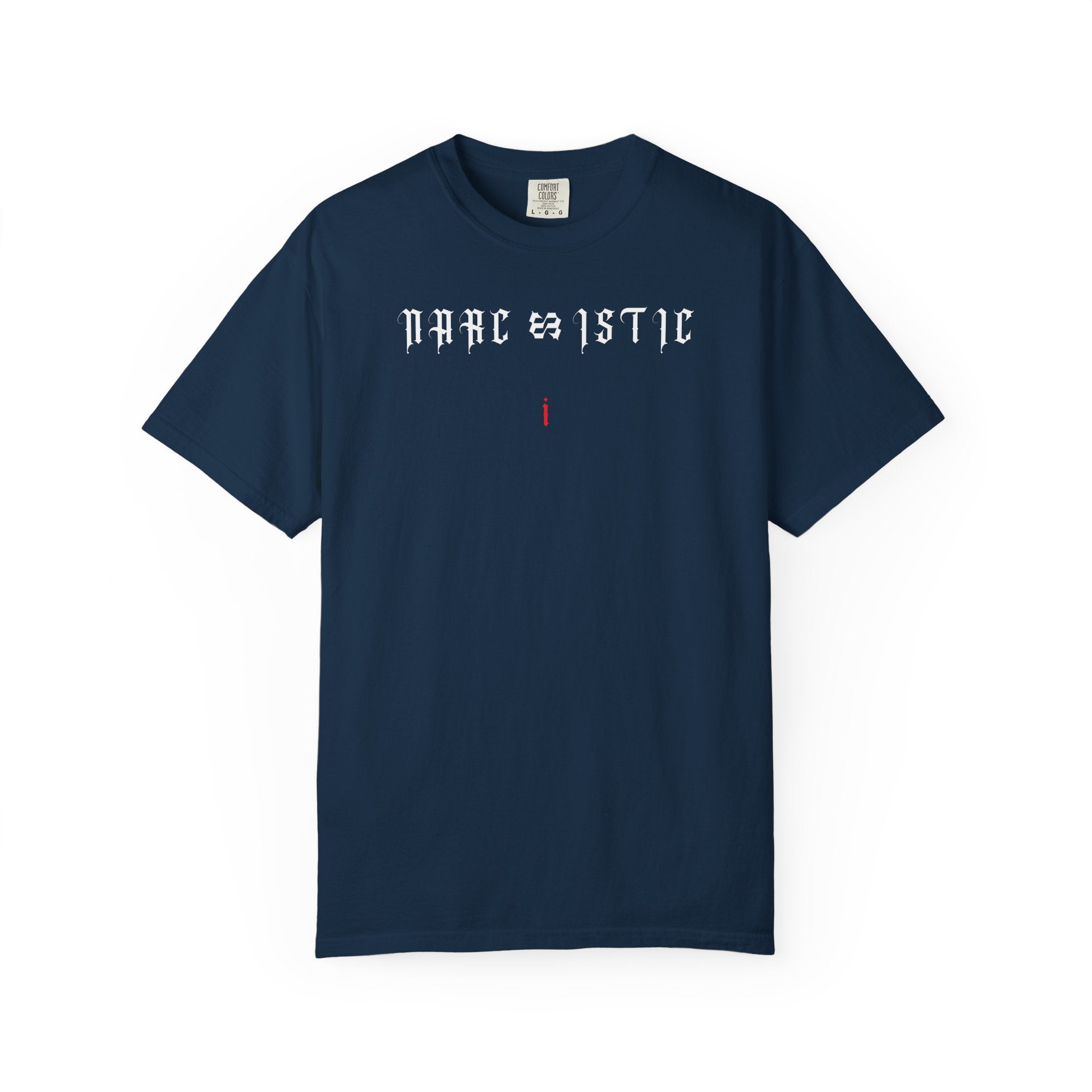 Narcissistic - Heavyweight Tee