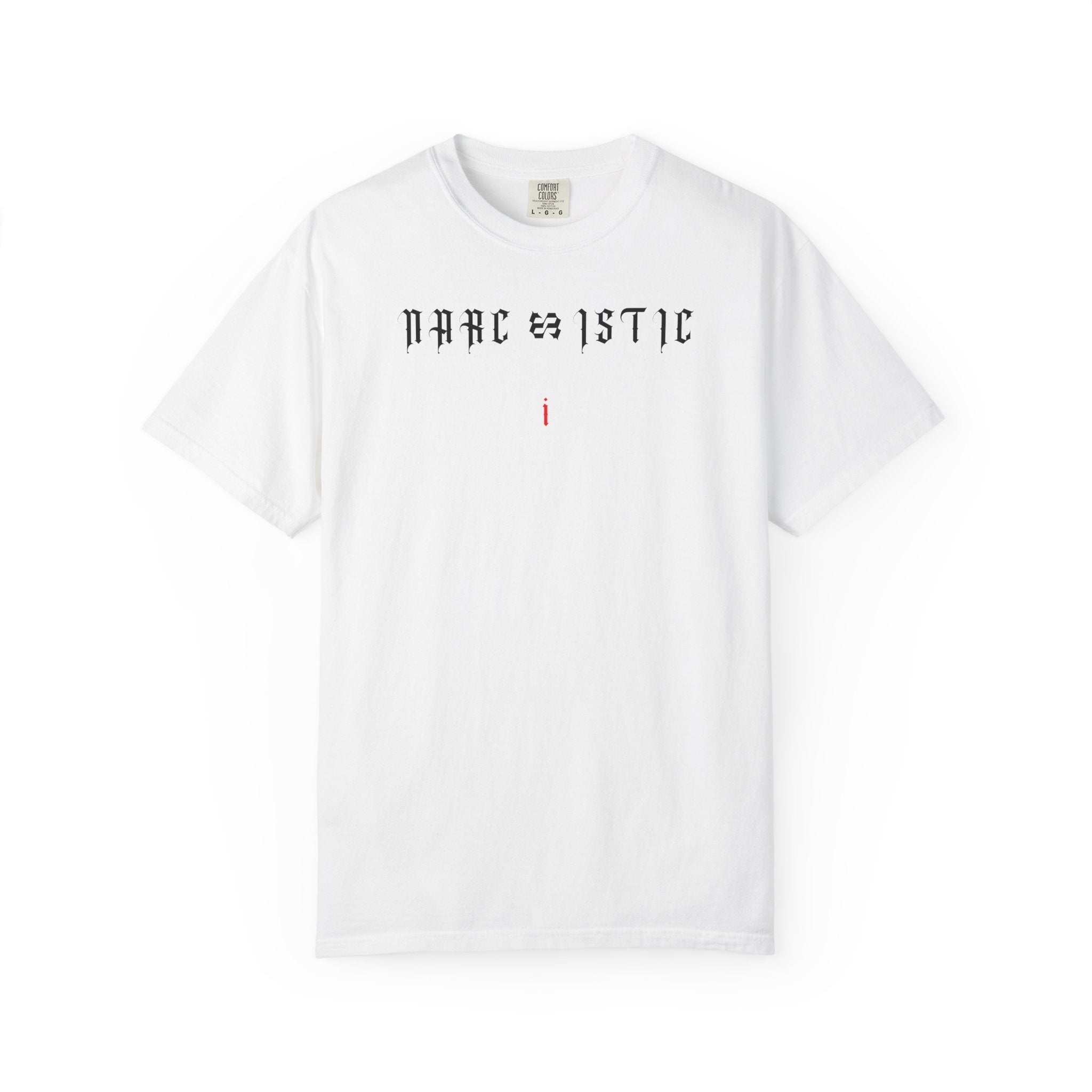 Narcissistic - Heavyweight Tee