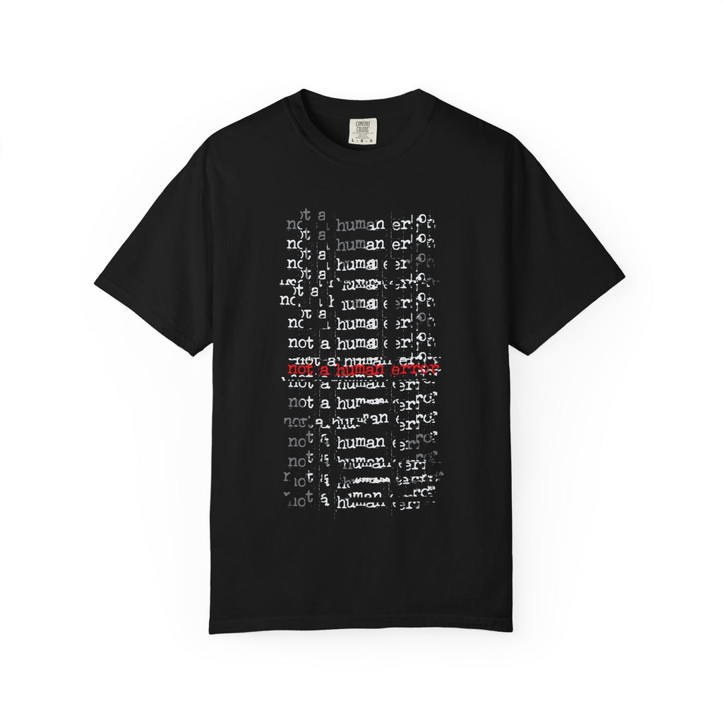 Not A Human Error - Heavyweight Tee
